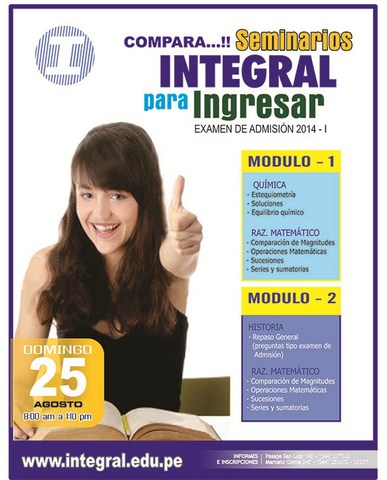 ¡SEMINARIOS INTEGRAL PARA INGRESAR! PROCESO ADMISION UNT 2014 - I ¡NO FALTES TE ESPERAMOS!