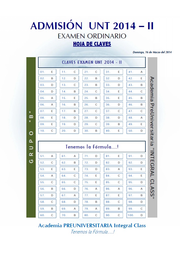  HOJA DE CLAVES EXAMEN DE ADMISIÓN ORDINARIO GRUPO B UNT 2014-II 